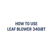 How to use battery blower Bli340iBT 1m34s 16:9 MASTER