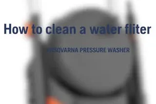 How to clean a water filter on a high-pressure washer