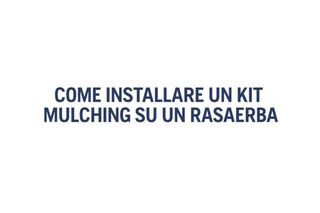 How to change mulchblade LC 247SP 1m34s 16:9 IT